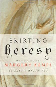 Skirting Heresy by Elizabeth MacDonald
