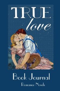 True Love Book Journal for Romance Novels