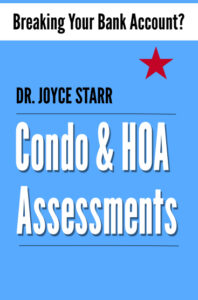 Condo & HOA Assessments by Dr Joyce Starr
